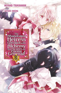 The Abandoned Heiress Gets Rich with Alchemy and Scores an Enemy General! Volume 3