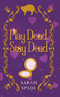 Play Dead, Stay Dead (Murder in Moonburrow)