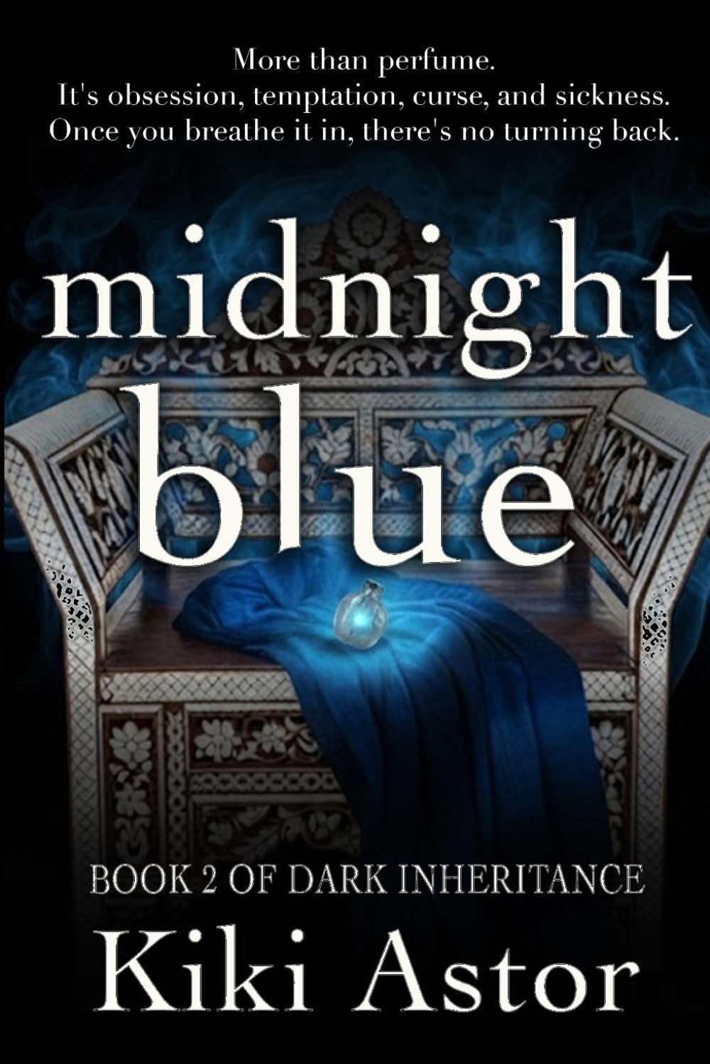 Midnight Blue: A Novel of Perfume, Power, and Inheritance