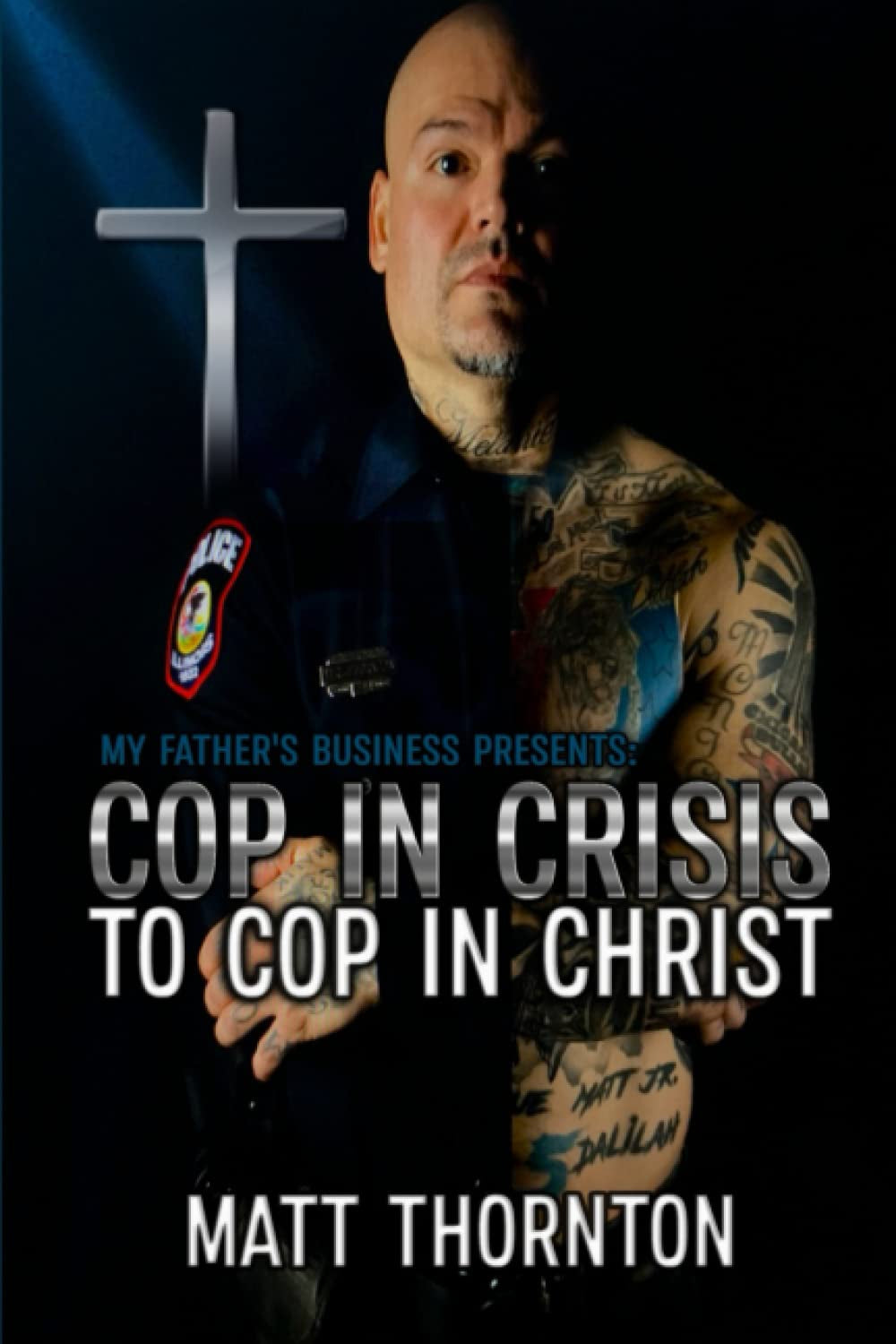 Cop In Crisis to Cop In Christ