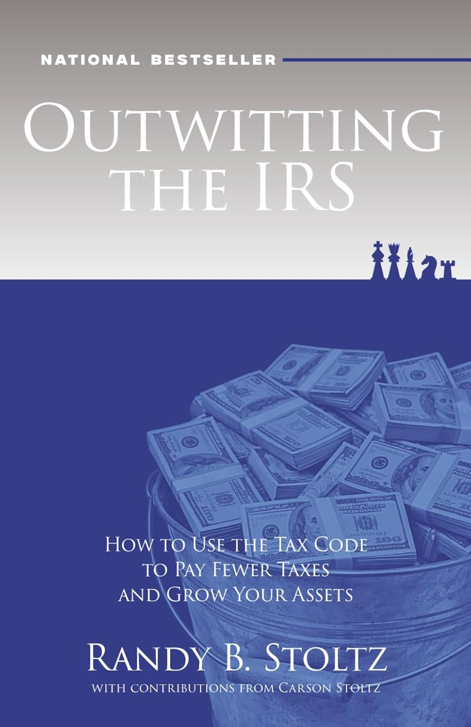 Outwitting the IRS: How to Use the Tax Code to Pay Fewer Taxes and Grow Your Assets