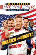 Talladega Nights: The Ballad of Ricky Bobby (Widescreen, Unrated)