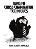 Kung Fu Cross-Examination Techniques: A Jackal and His Lawyer Book 0.5