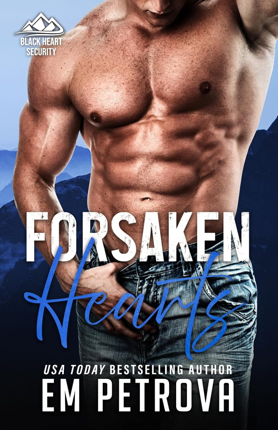 Forsaken Hearts (Black Heart Security)