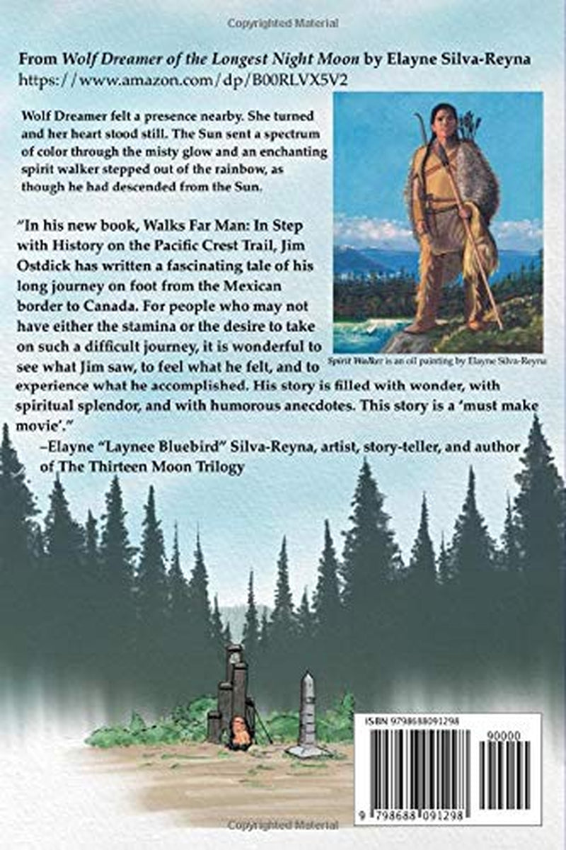 Walks Far Man: In Step with History on the Pacific Crest Trail