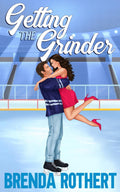 Getting the Grinder: An Enemies to Lovers Hockey Romance (Love on the Line)