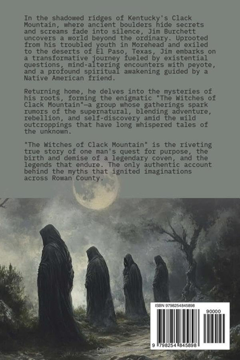 The Witches of Clack Mountain: The Jimmy Burchett Story