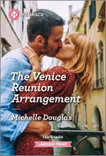 The Venice Reunion Arrangement: A Harlequin Billionaire Romance (Summer Escapes)