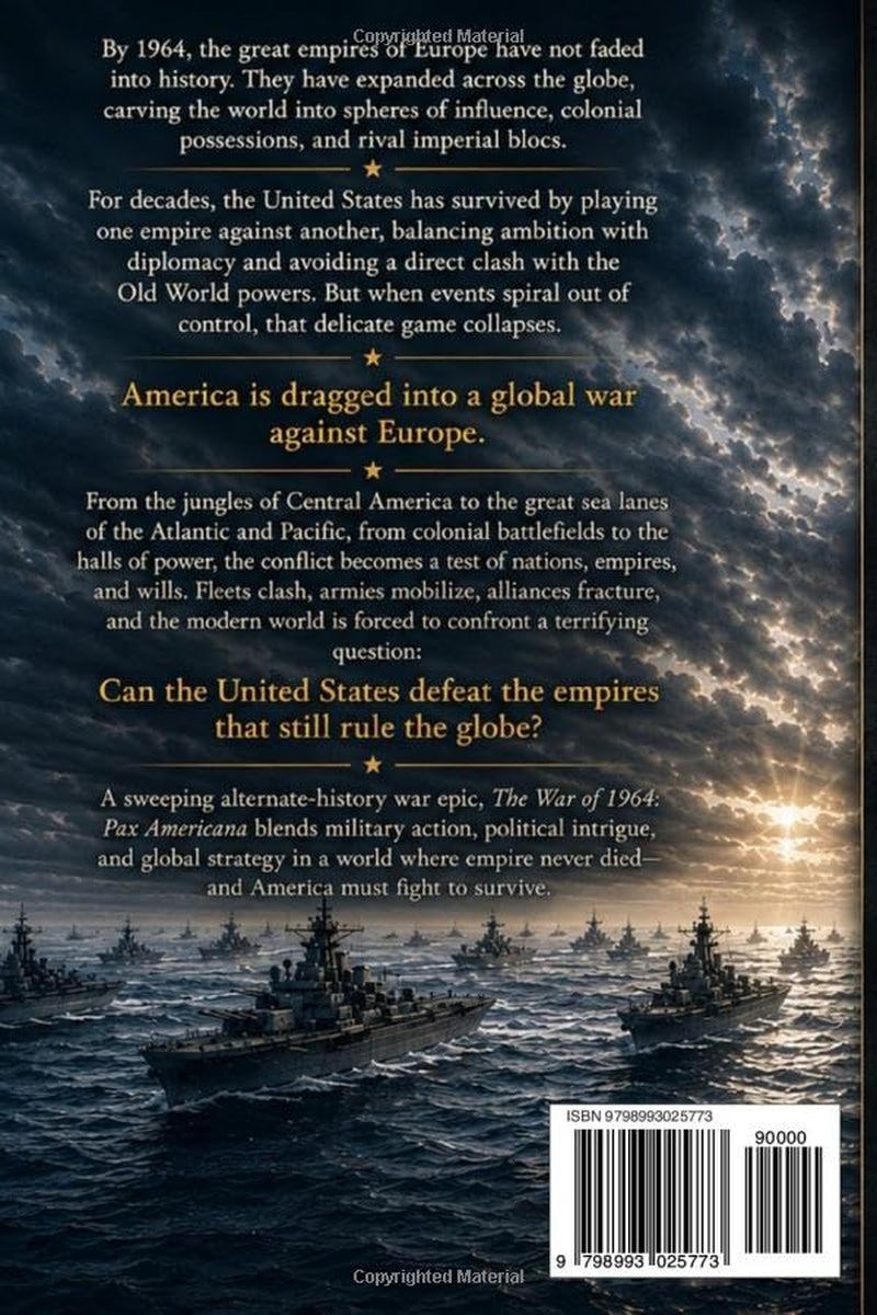 The War of 1964: Pax Americana (Timeline 1861)