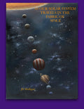 As Our Solar System Travels in The Fabric of Space