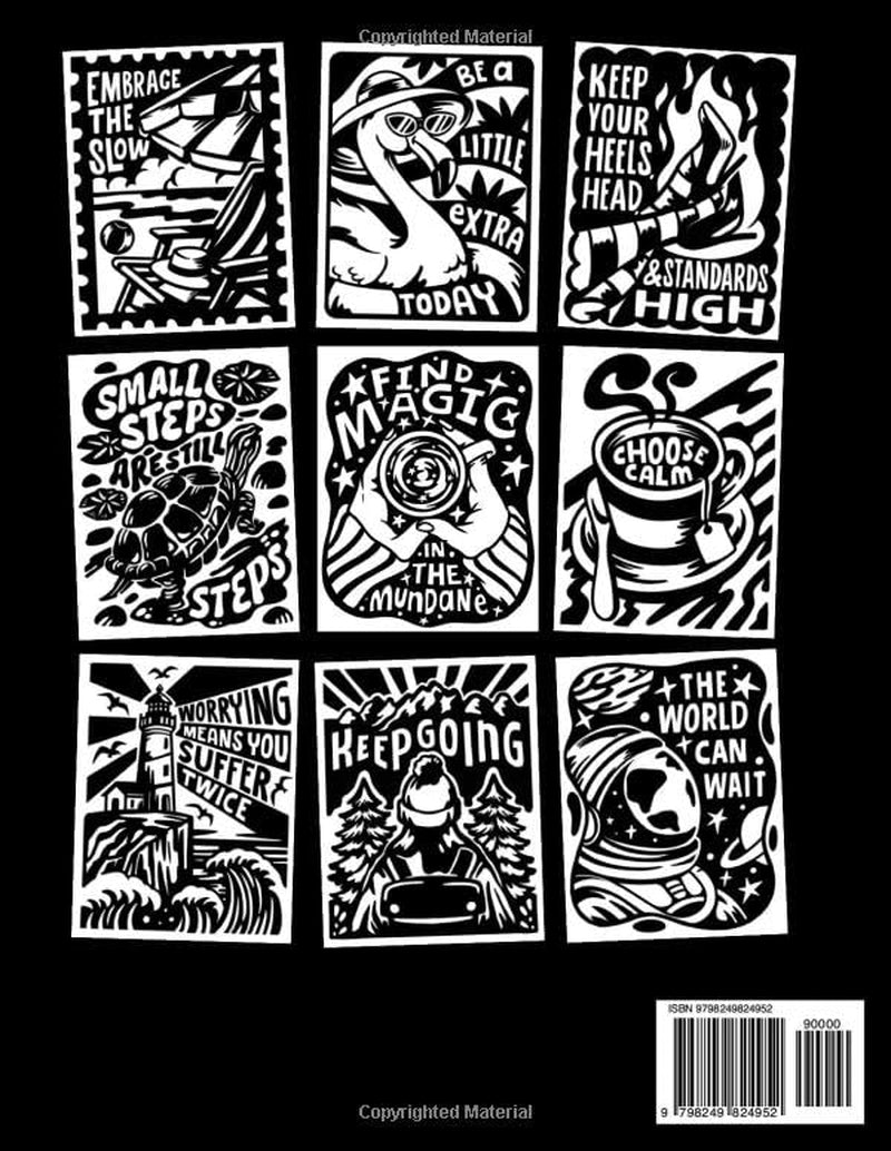 Monochrome Stress Relief Quotes Coloring Book for Adults: Therapeutic Self Help Coloring Page with Motivational And Encouraging Sayings for Mental Wellness