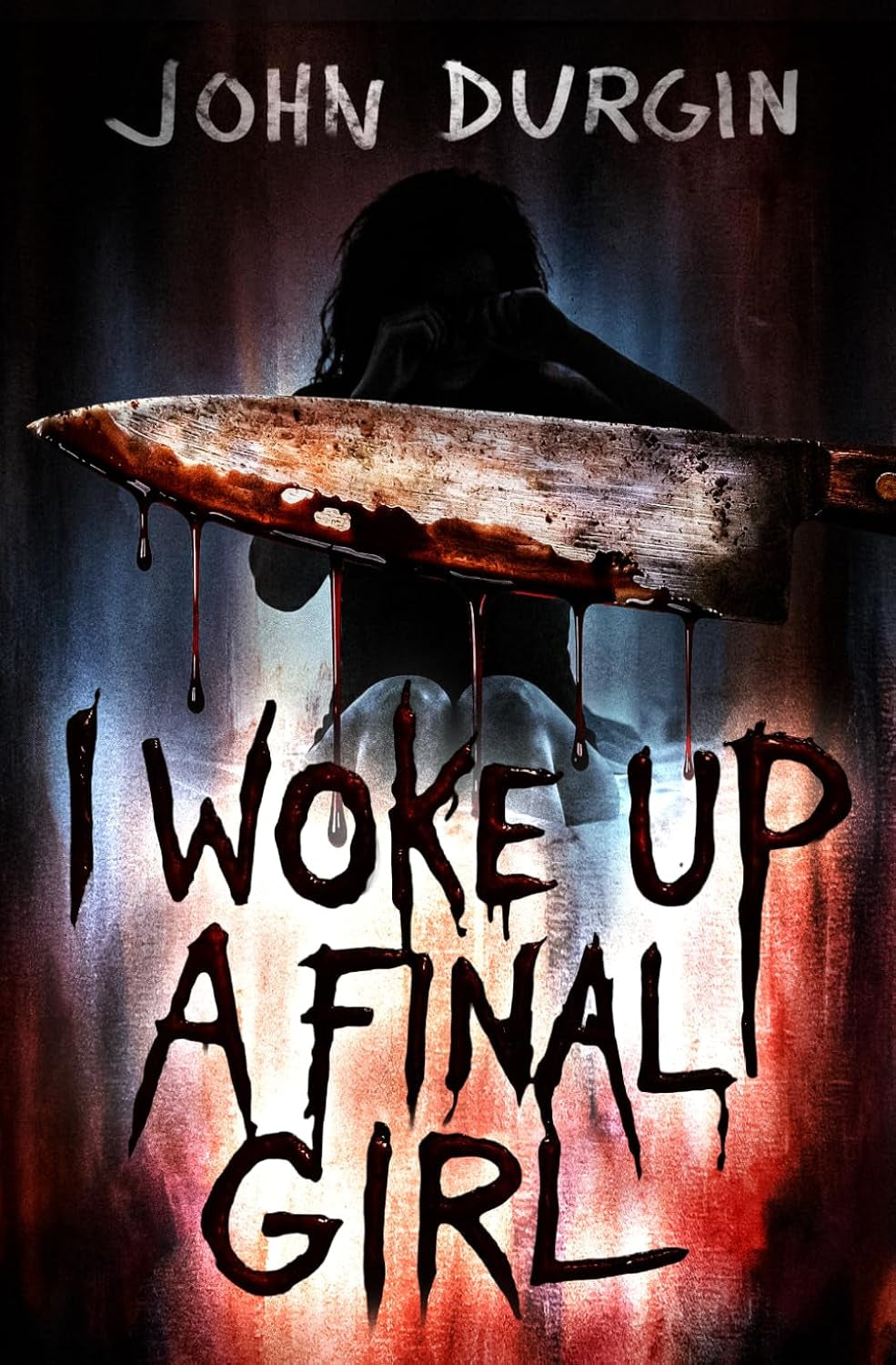 I Woke Up a Final Girl: A Horror Novel