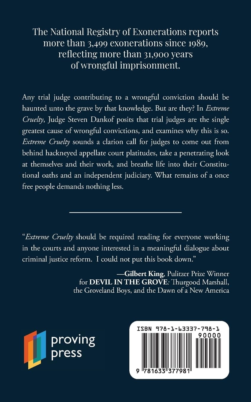 Extreme Cruelty: The Complicity of Judges in the Shame of Wrongful Convictions