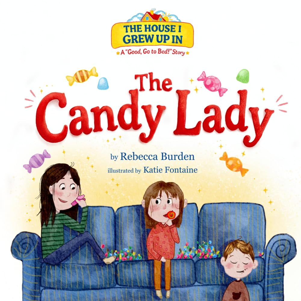 The Candy Lady (The House I Grew Up In)