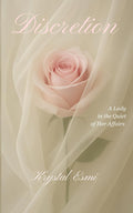 Discretion: A Lady in the Quiet of Her Affairs