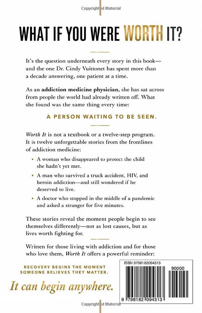 Worth It: A Collection of Stories from the Frontlines of Addiction Medicine