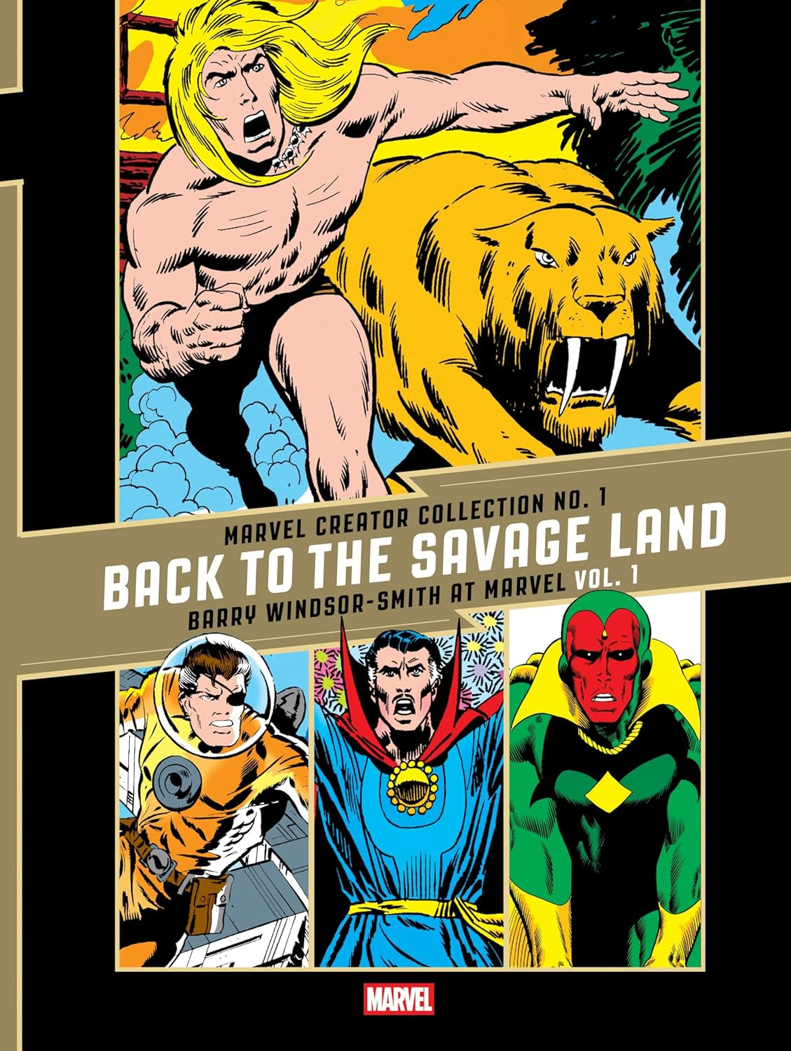 The Marvel Creator Collection No. 1: "Back to the Savage Land" Barry Windsor-Smith at Marvel Vol. 1 (The Fantagraphics Marvel Creators Collection)