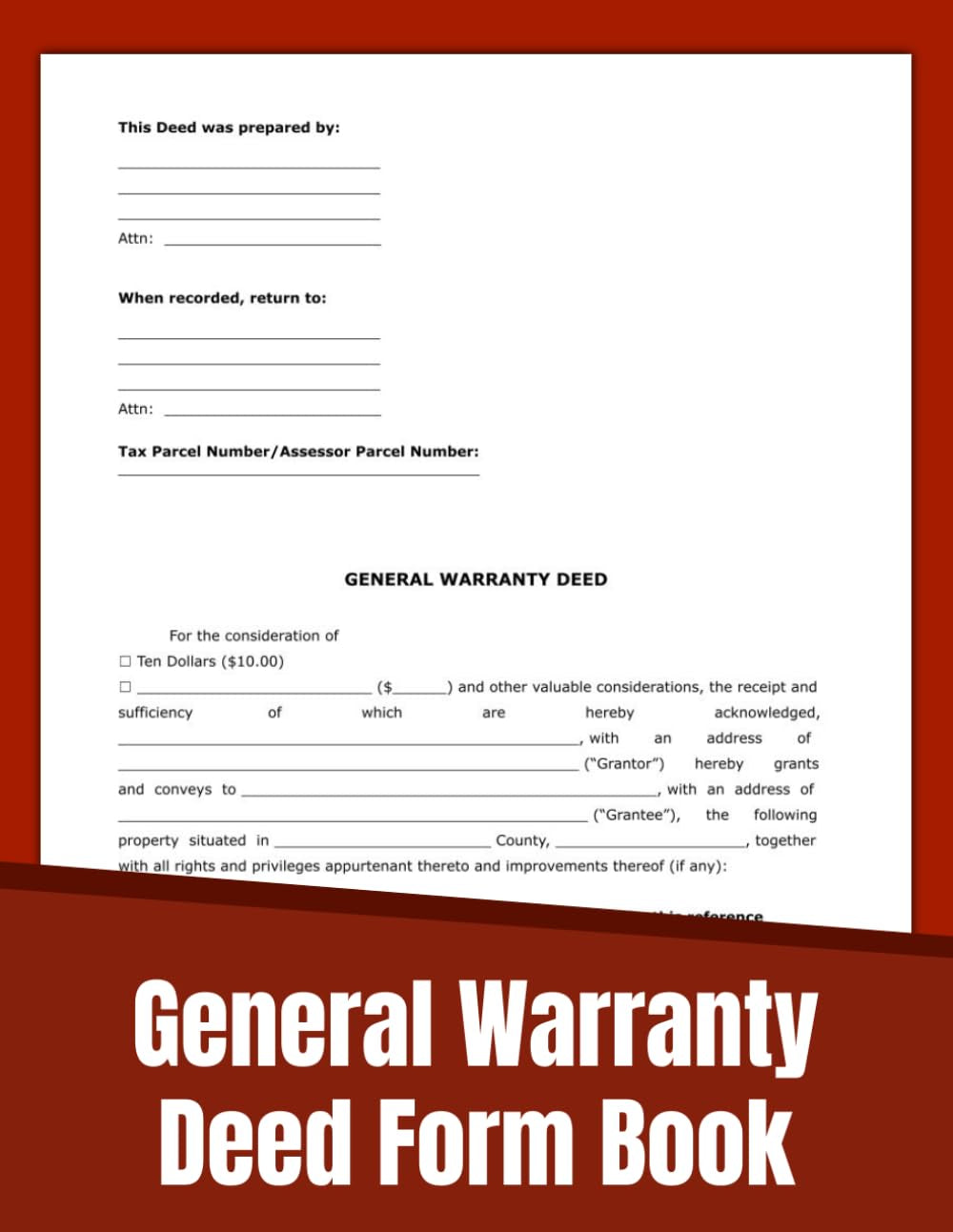 General Warranty Deed Form Book, Ensuring Clear Property Title and Ownership Transfer / Up to (60 forms).