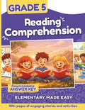 Reading Comprehension Grade 5: Engaging 5th Grade Reading Comprehension Workbook with Critical Thinking Activities, Emotional Learning, and Real-Life Texts for Confident Readers