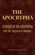 The Apocrypha: 15 Books of The Apocrypha (Annotated)