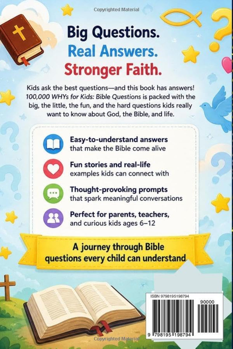 100000 Whys for Kids: Bible Questions and Amazing Answers about God That Boost Curiosity and Knowledge (Big Book of Whys)