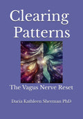 Clearing Patterns: The Vagus Nerve Reset