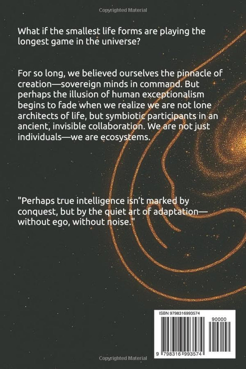 Symbiotic Prison: Are We the Real Aliens?