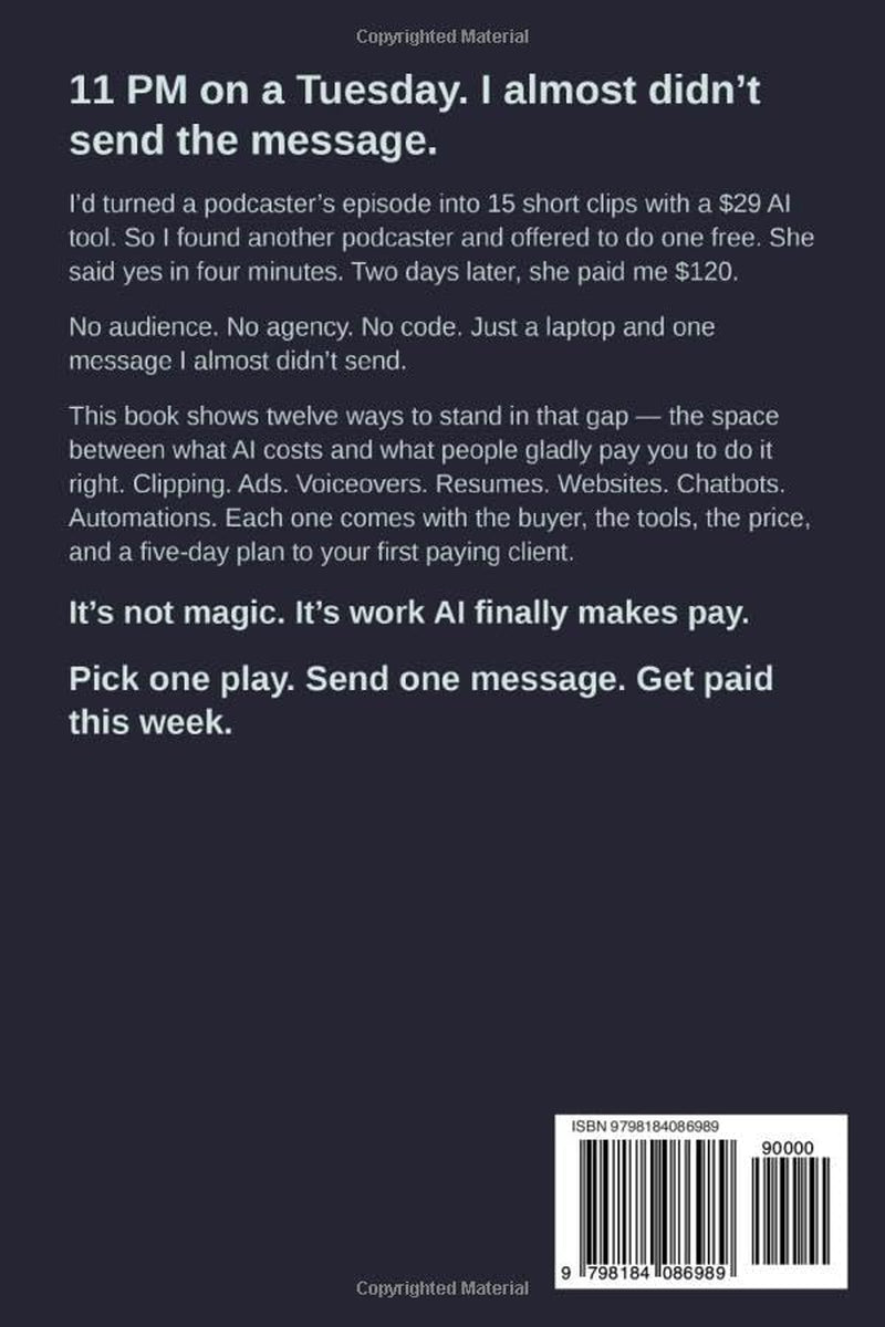The No-BS Guide to AI Side Hustles: Stack Real Income Streams with AI Agents — From Your First $100 to a Full-Time Replacement, No Coding Required (The No-BS AI Playbooks)