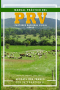 Manual Práctico del Pastoreo Racional Voisin (PRV) (Spanish Edition)