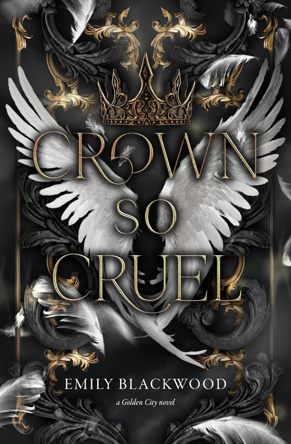 Crown So Cruel: A Golden City Novel