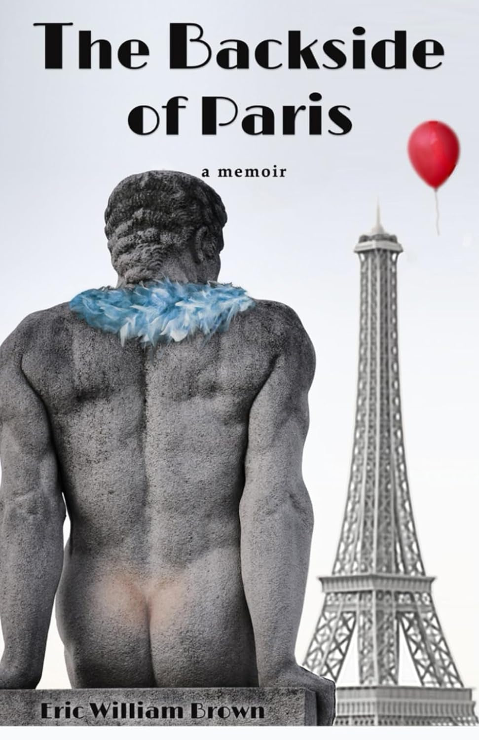 The Backside of Paris (The Roles and Revelries of Eric Brown)