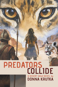 Predators Collide: A Desert Saga Novel (The Desert Saga)