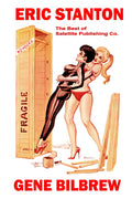 Eric Stanton, Gene Bilbrew: The Best of Satellite Publishing Co. (Vintage Fetish Classics)