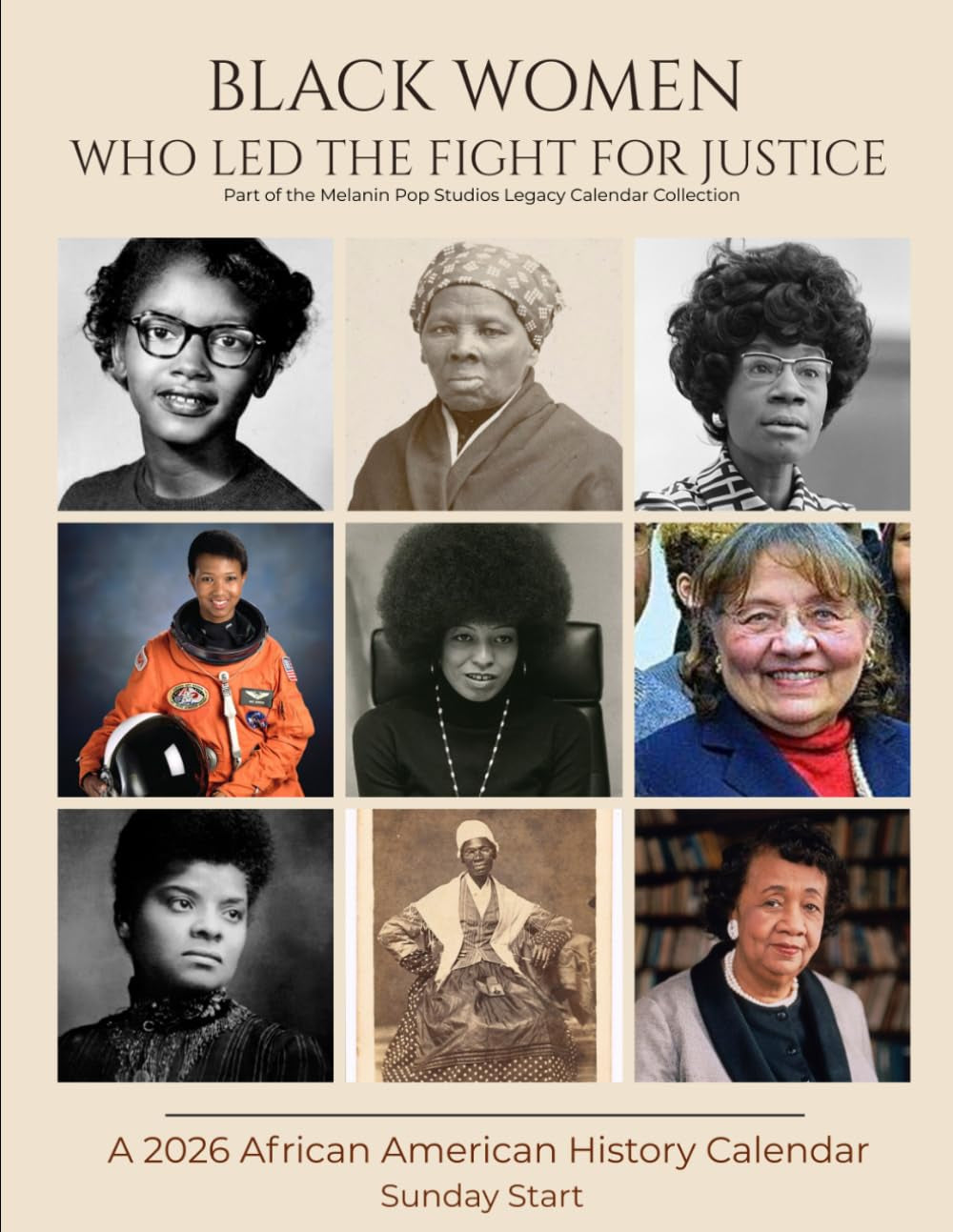 Black Women Who Led the Fight for Justice: 2026 African American History Calendar & Planner | Sunday Start