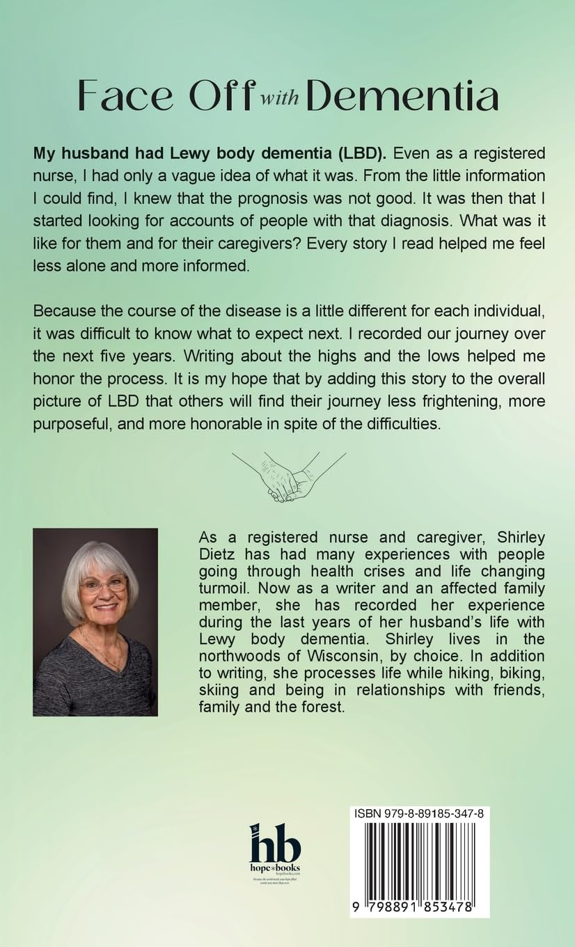Face-Off with Dementia: How Hope and Courage Made a Difference