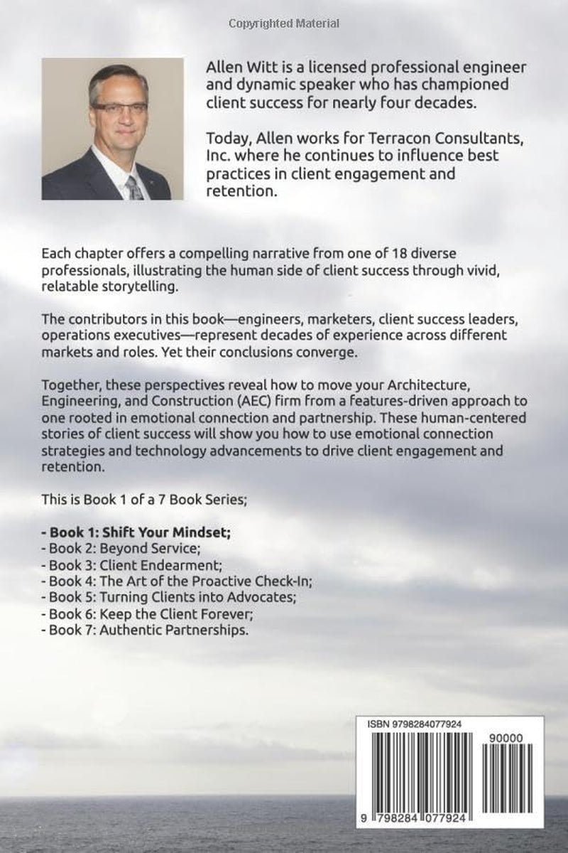 “SHIFT YOUR MINDSET!”: AEC Professionals share how to use emotional connection strategies and technology advancements to drive client engagement and retention. (pleasepublishme.com)