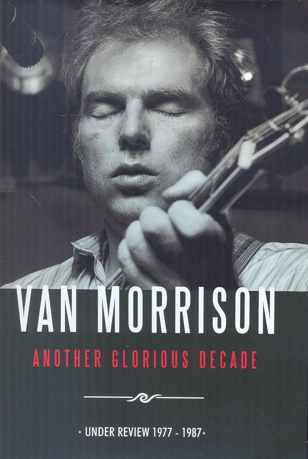 Van Morrison - Another Glorious Decade