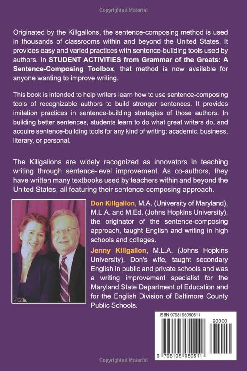 STUDENT ACTIVITIES FROM "GRAMMAR OF THE GREATS": A Sentence-Composing Toolbox (SENTENCE COMPOSING SERIES)