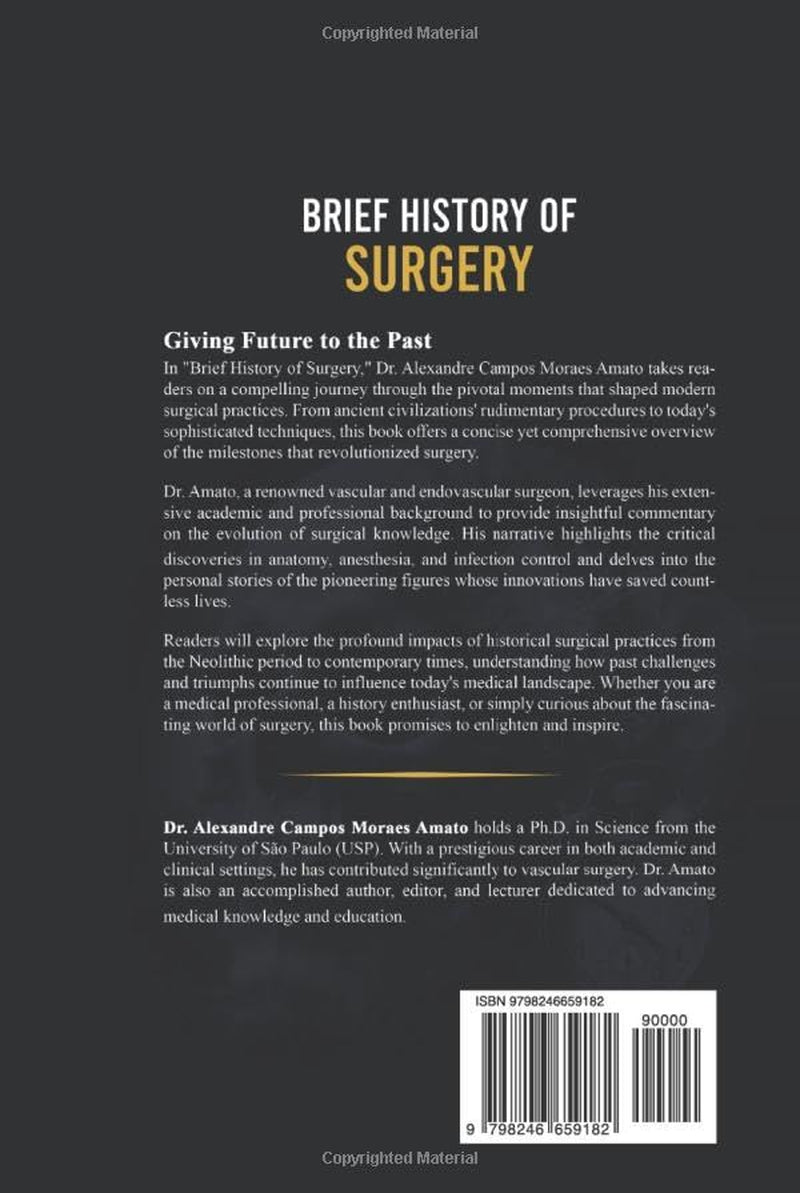 Brief History of Surgery: Giving Future to the Past