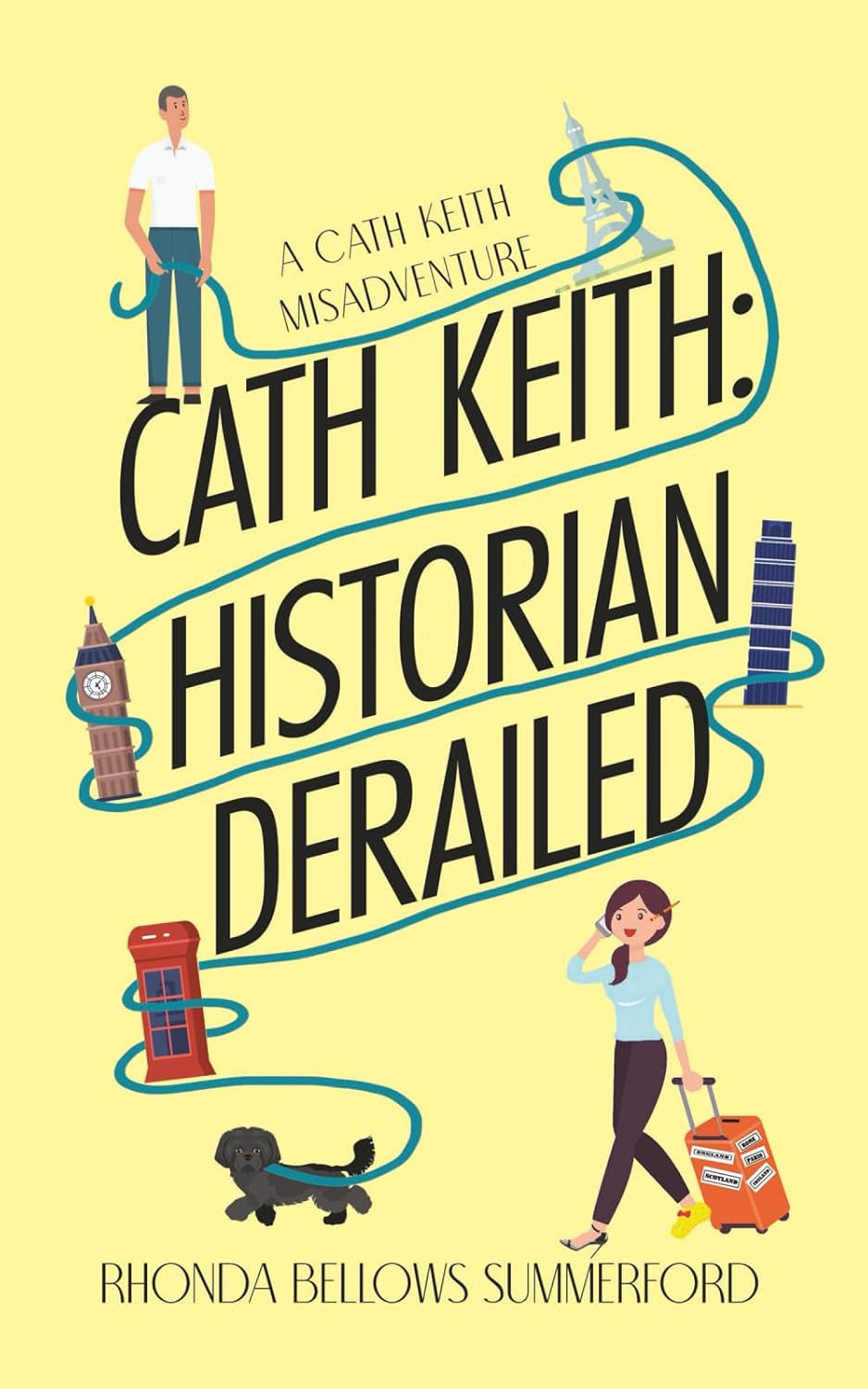 Cath Keith: Historian Derailed (A Cath Keith Misadventure)