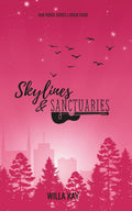 Skylines & Sanctuaries: A Small Town, Ex-Boyfriend’s Brother, Country Music Star Romance (Oak Ridge Series)