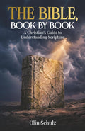 The Bible, Book by Book: A Christian’s Guide to Understanding Scripture