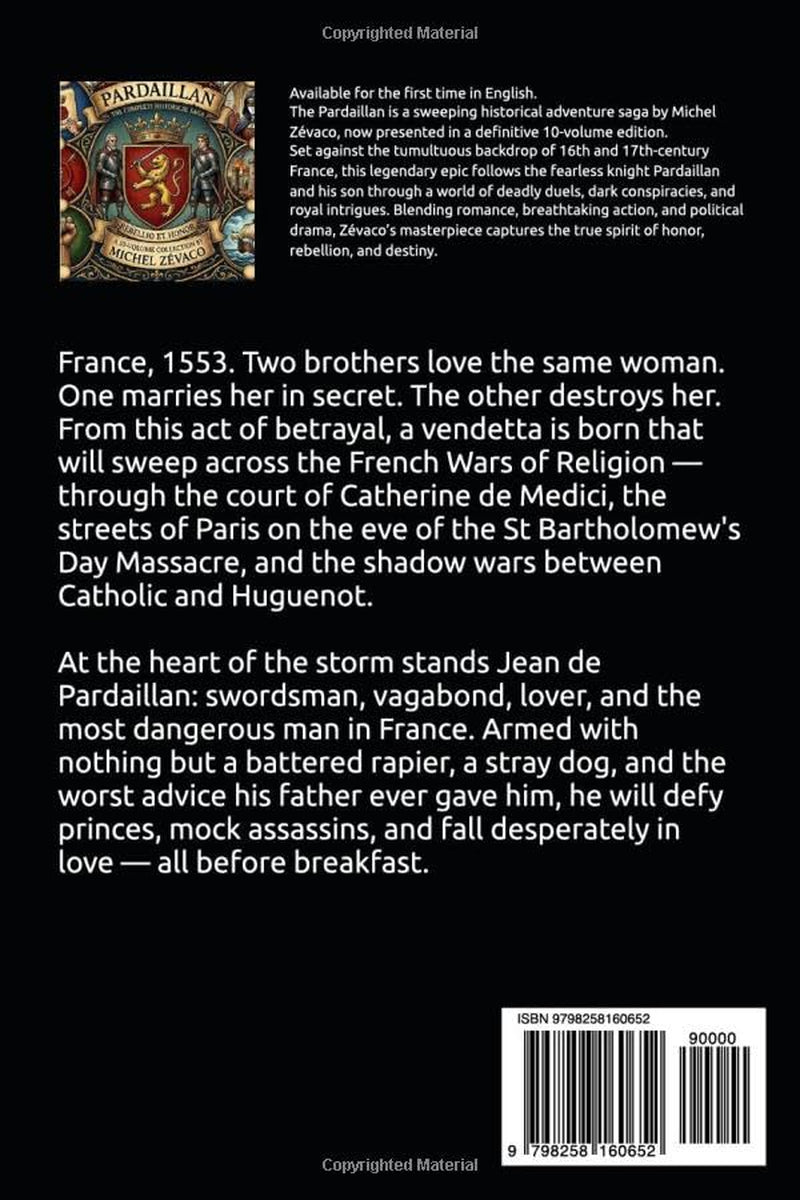 LES PARDAILLAN: Volume I (English version) (The Pardaillan a Complete Cycle in Ten Volumes by Michel Zévaco Translated by Edgard Bronce-Ceray)