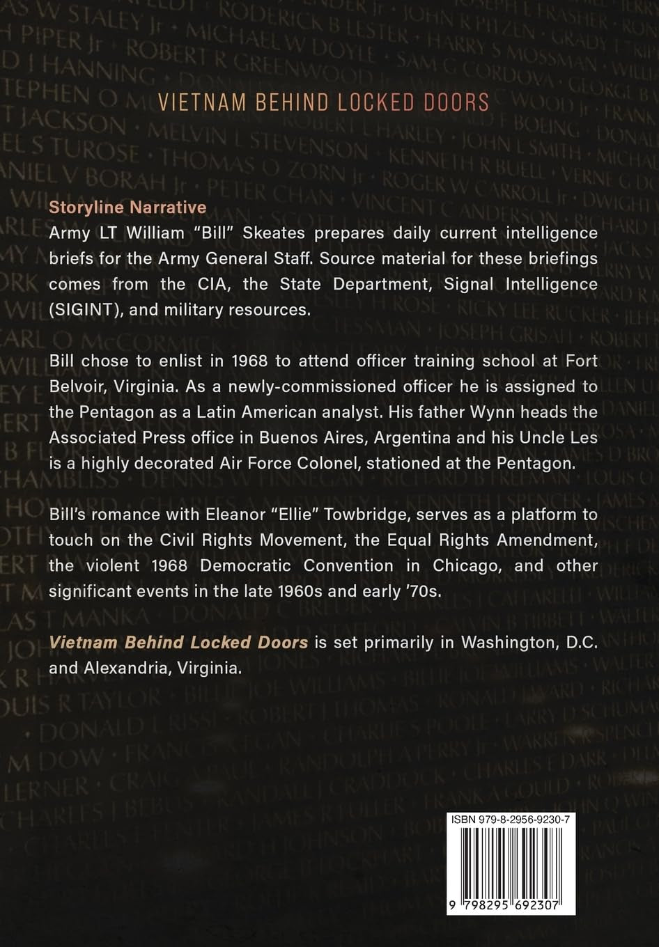 Vietnam Behind Locked Doors: Musings of an Army Lieutenant at the Pentagon 1969 - 1971