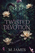 Twisted Devotion: A Dark Stalker Romance