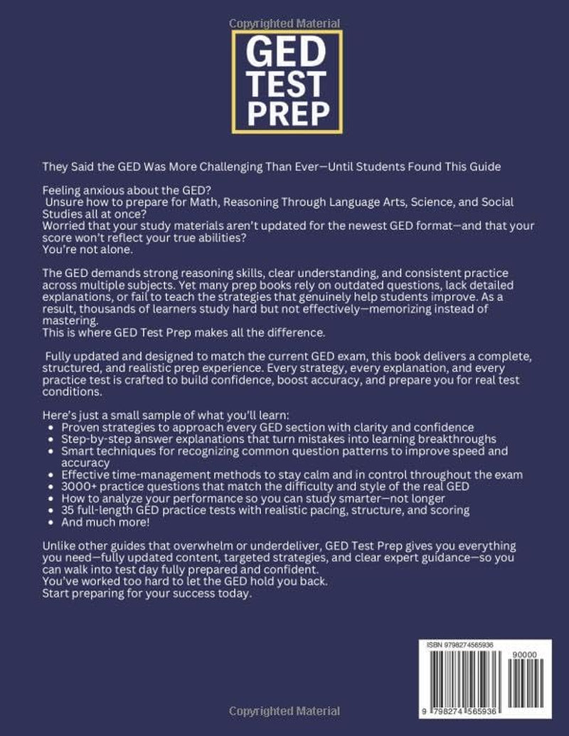 GED Test Prep: The Complete and Fully Updated Prep Book to Ace the GED Exam with Exam-Ready Practice Tests and Easy-to-Follow Explanations