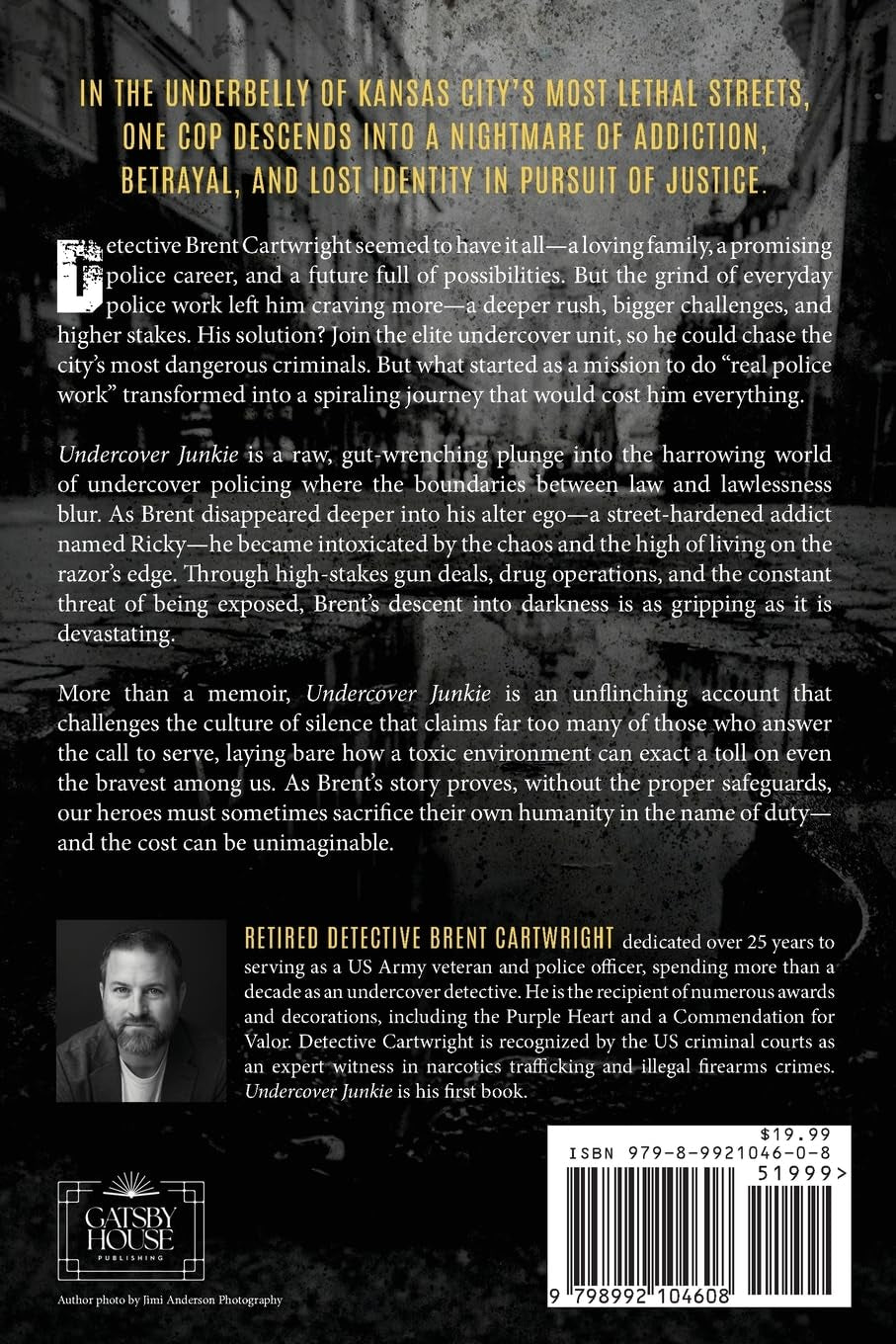 Undercover Junkie: Chasing Highs, Confronting Killers, and Unraveling in the Chaos