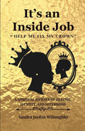 It's an Inside Job: Help Me Fix My Crown
