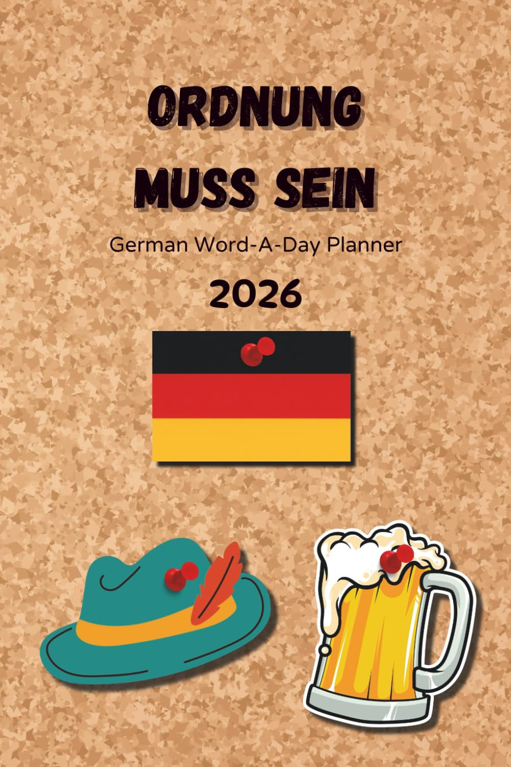 German Word-A-Day Planner 2026: Ordnung Muss Sein