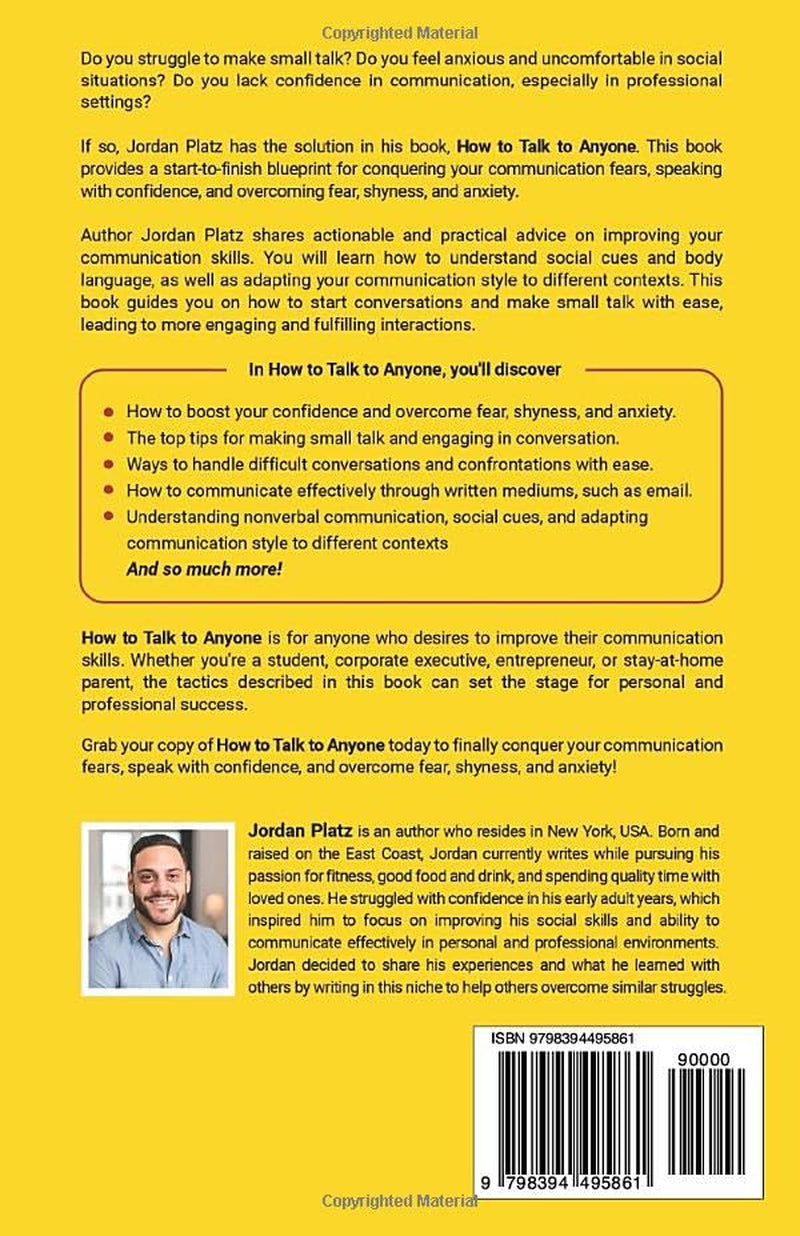How to Talk to Anyone: Conquer Your Communication Fears, Speak with Confidence and Overcome Fear, Shyness, and Anxiety (Improving Communication And Social Skills Books)